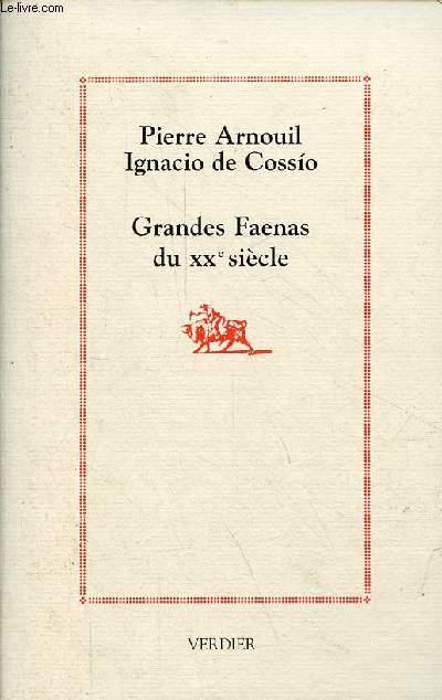 Grandes Faenas du XXe sicle - Collection 