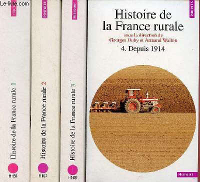 Histoire de la France rurale - Tome 1+2+3+4 (4 volumes) - Collection Points Histoire n166-167-168-169.