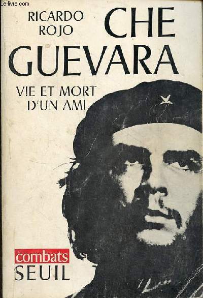 Che Guevara vie et mort d'un ami - Collection 