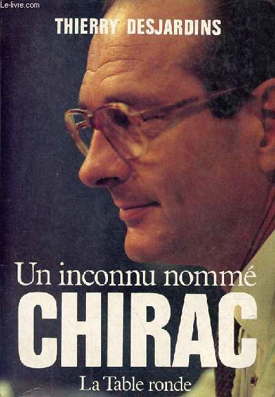 Un inconnu nomm Chirac.