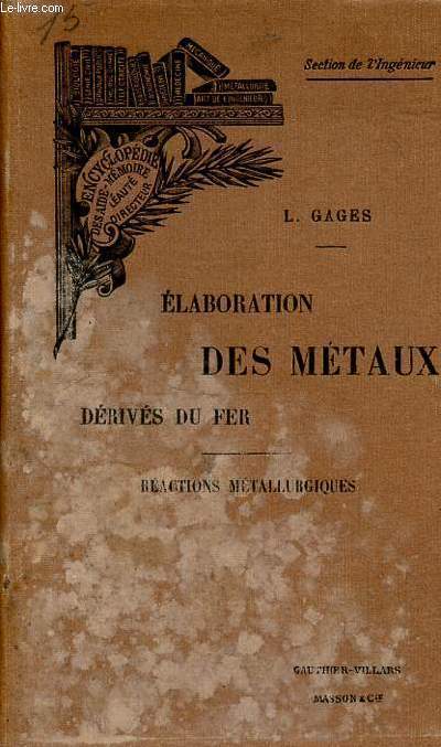 Elaboration des mtaux drivs du fer - ractions mtallurgiques - Collection 