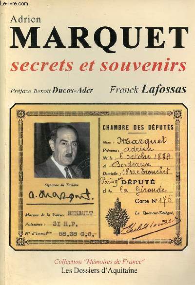 Adrien Marquet secrets et souvenirs - Collection 