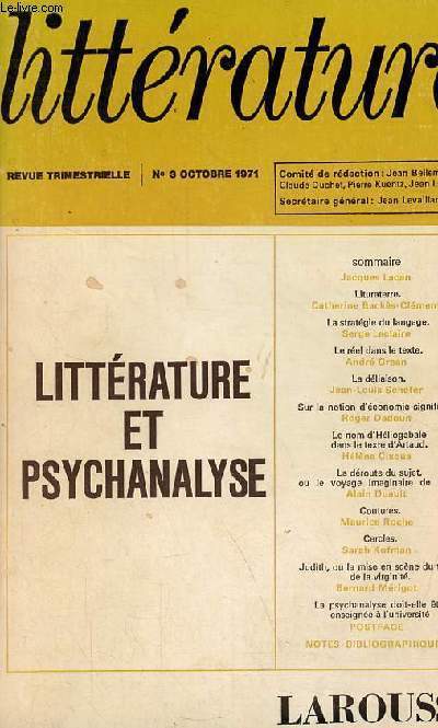 Littrature n3 octobre 1971 - Littrature et psychanalyse - Lituraterre, Jacques Lacan - la stratgie du langage, Catherine Backes Clement - le rel dans le texte, Serge Leclaire - la dliaison, Andr Green - sur la notion d'conomie signifiante ...