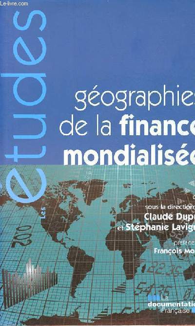 Gographies de la finance mondialise - Collection 