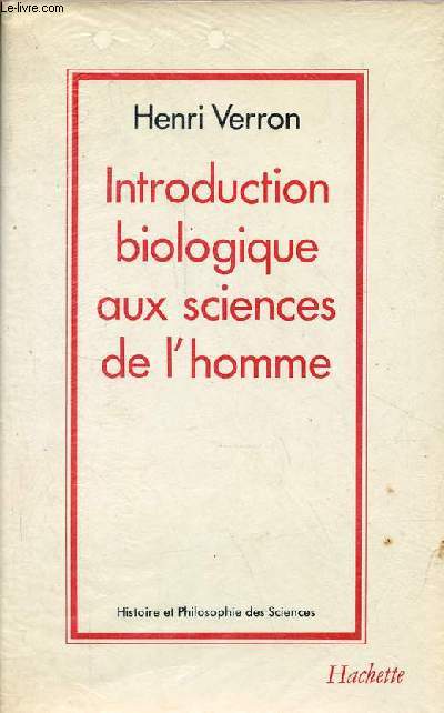 Introduction biologique aux sciences de l'homme - Collection 