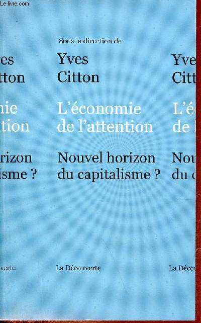 L'conomie de l'attention - Nouvel horizon du capitalisme ?