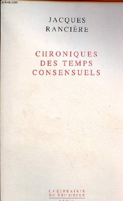 Chroniques des temps consensuels - Collection 