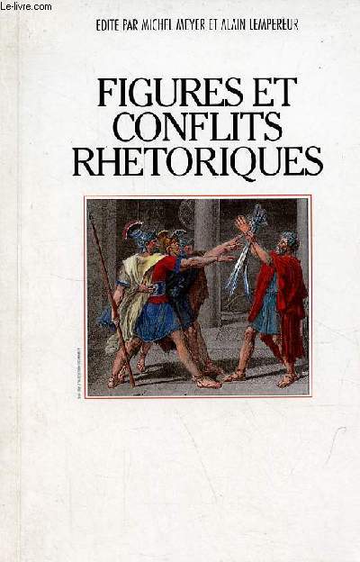 Figures et conflits rhethoriques.