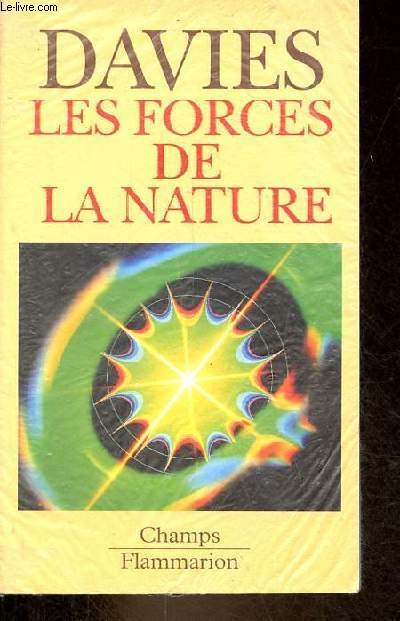 Les forces de la nature - Collection Champs n341.
