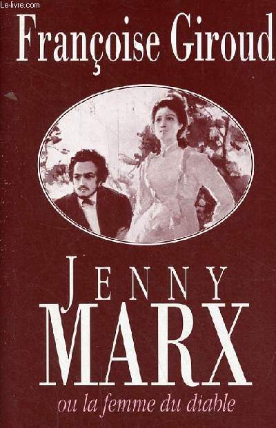 Jenny Marx ou la femme du diable.