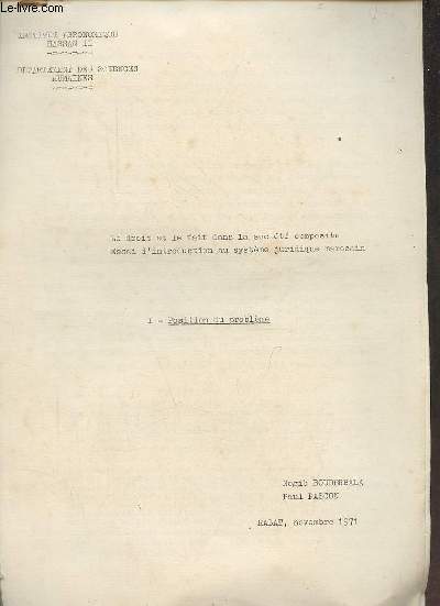 Le droit et le fait dans la socit composite essai d'introduction au systme juridique marocain - I : Position du problme.