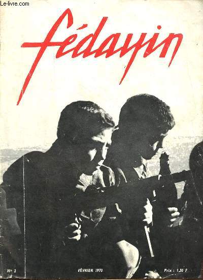 Fdayin n2 fvrier 1970 - A propos du cinquime sommet arabe de rabat 
