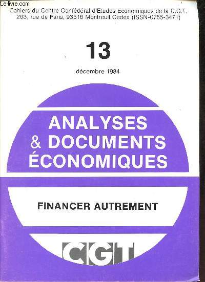 Analyses & documents conomiques n13 dcembre 1984 - Financer autrement.