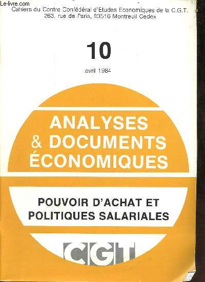 Analyses & documents conomiques n10 avril 1984 - Pouvoir d'achat et politiques salariales.