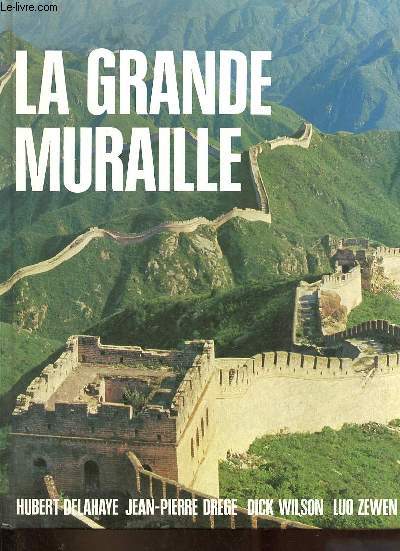 La grande muraille.