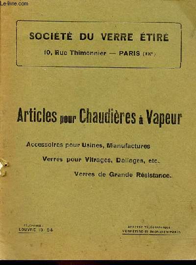 Socit du verre tir - Articles pour chaudires  vapeur - accessoires pour usines, manufactures - verres pour vitrages, dallages etc - verres de grande rsistance - Janvier 1920.
