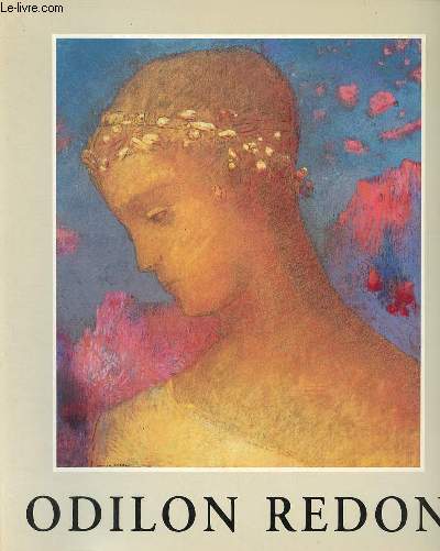 Odilon Redon la collection Woodner - Muse Marmottan du 14 octobre 1992 au 15 janvier 1993.