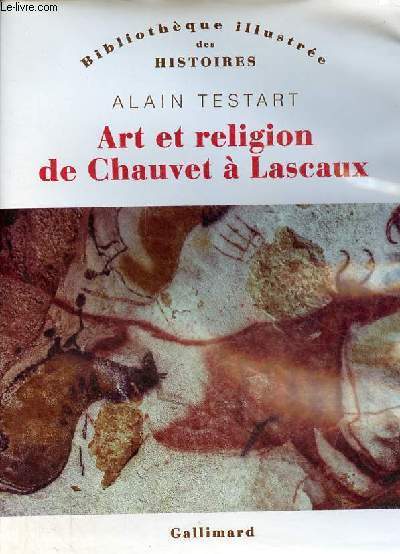 Art et religion de Chauvet  Lascaux - Collection 