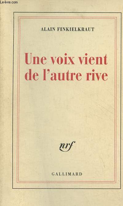 Une voix vient de l'autre rive.