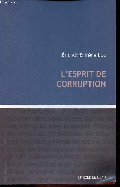 L'esprit de corruption.