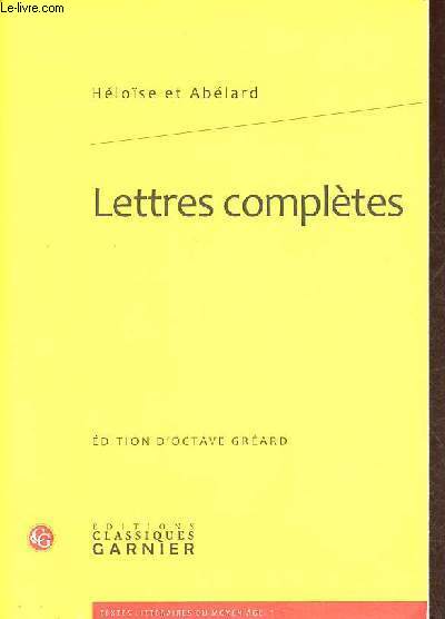 Lettres compltes - Collection textes littraires du moyen ge n1.