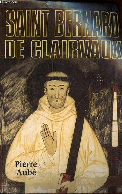 Saint Bernard de Clairvaux.