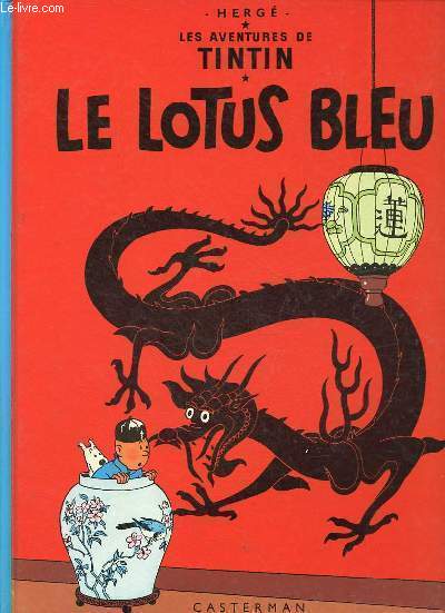 Les aventures de Tintin - le lotus bleu.