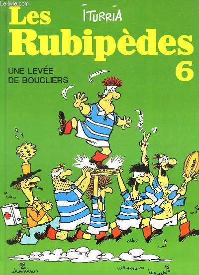 Les Rubipdes - tome 6 : une leve de boucliers.