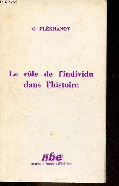 Le rle de l'individu dans l'histoire (1898).