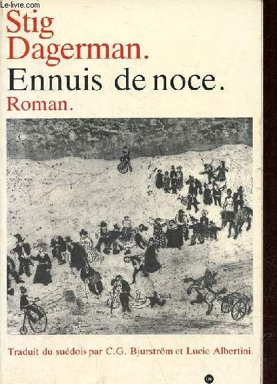 Ennuis de noce - roman.