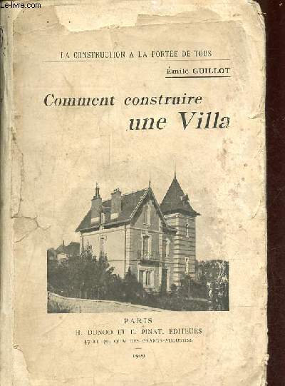 Comment construire une villa - la construction  la porte de tous.