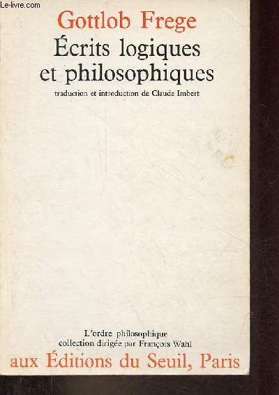 Ecrits logiques et philosophiques - Collection l'ordre philosophique.