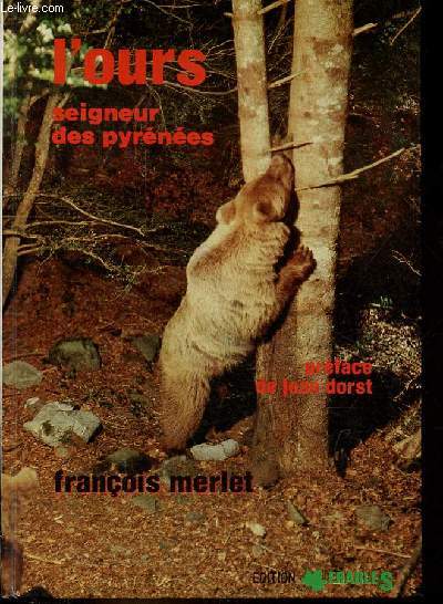 L'ours seigneur des pyrnes.