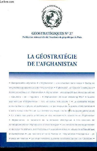Gostratgiques n27 2e trimestre 2010 - La gostratgie de l'Afghanistan.