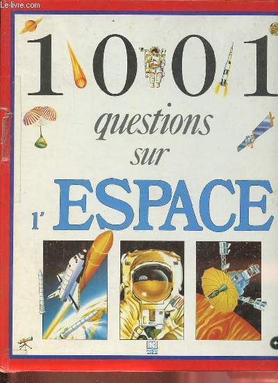 1001 questions sur l'espace.