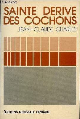Sainte Drive des cochons.