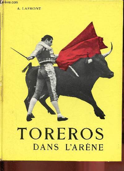 Toreros dans l'arne.