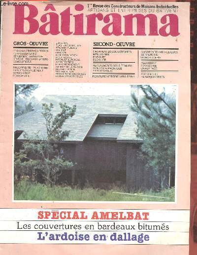 Btirama n128 novembre 1980 - L'amlioration de l'habitat un march de 765 milliards - sondages pour l'tude des sols - pathologie des maonneries - les cloisons mobiles - l'ardoise en dallage - calcul d'une semelle filante et d'une longrine ...