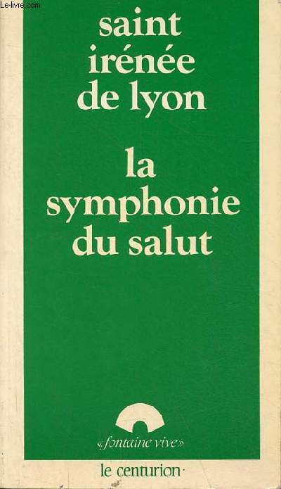 La symphonie du salut - Collection 