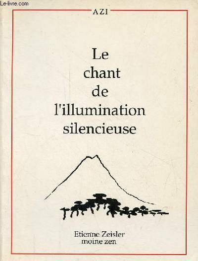 Mokushoka le chant de l'illumination silencieuse.