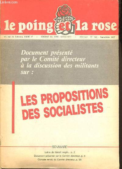 Le poing et la rose n120 septembre 1987 - La France  la croise des chemins - 15 ans de crise - l'imposture du libralisme - les socialistes et le pouvoir - la situation que laisse la droite - les enjeux de la priode - quelle france pour demain ? ...