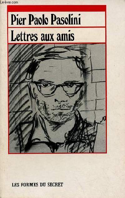 Lettres aux amis.