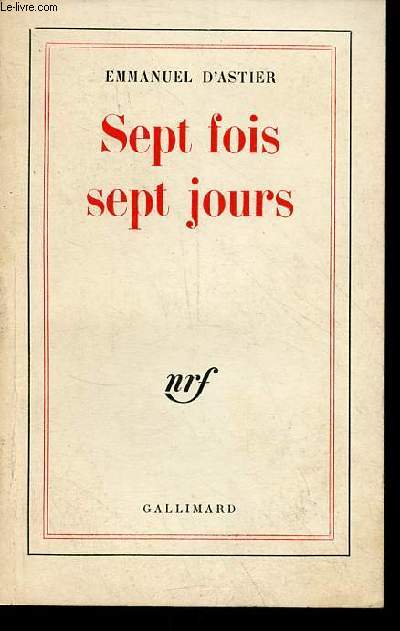 Sept fois sept jours.