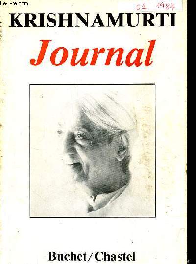 Le journal de Krishnamurti.