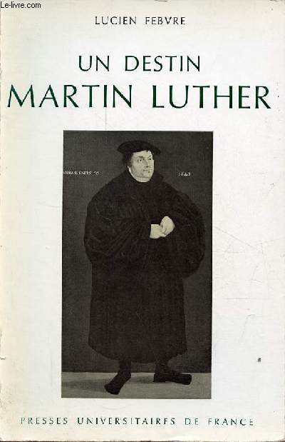 Un destin Martin Luther - Collection hier - 4e dition.