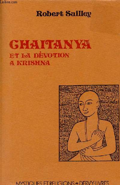 Chaitanya et la dvotion a Krishna - Collection 
