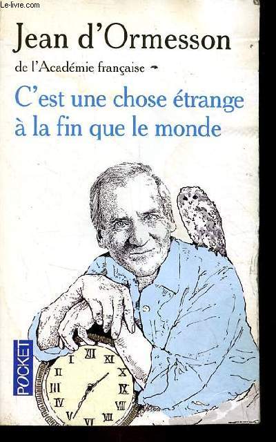 C'est une chose trange  la fin que le monde - Collection pocket n14778.