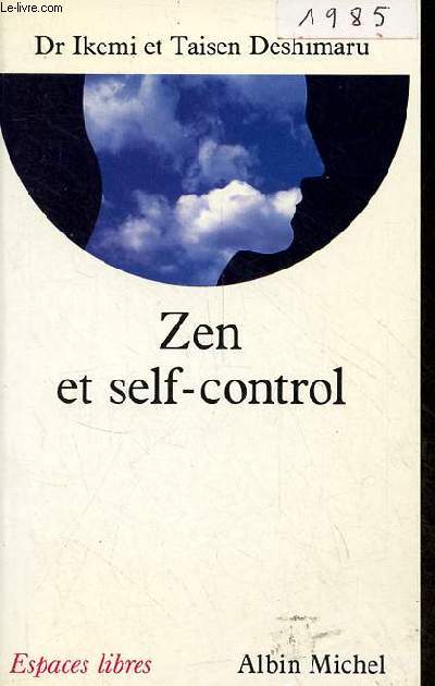 Zen et self-control - Collection Espaces libres n11.