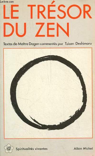 Le Trsor du Zen - Collection spiritualits vivantes n54.