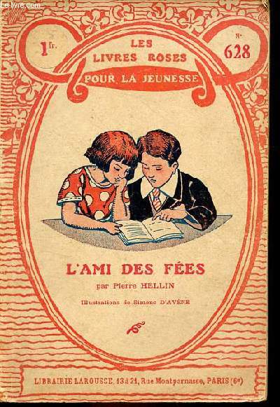 L'ami des fes - Collection les livres roses pour la jeunesse n628.